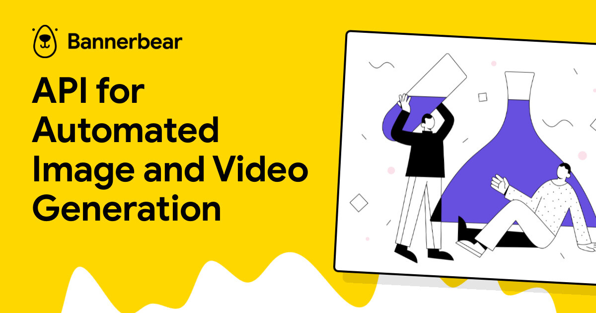 Bannerbear - Automated Image and Video Generation API preview