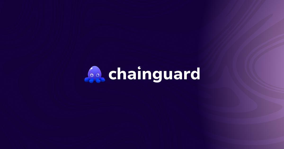 Chainguard preview