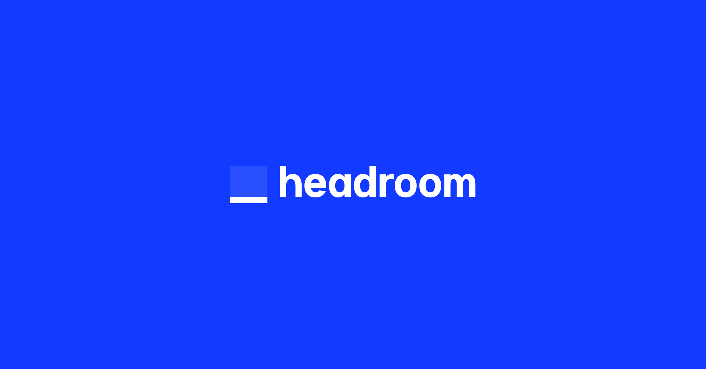 Headroom preview